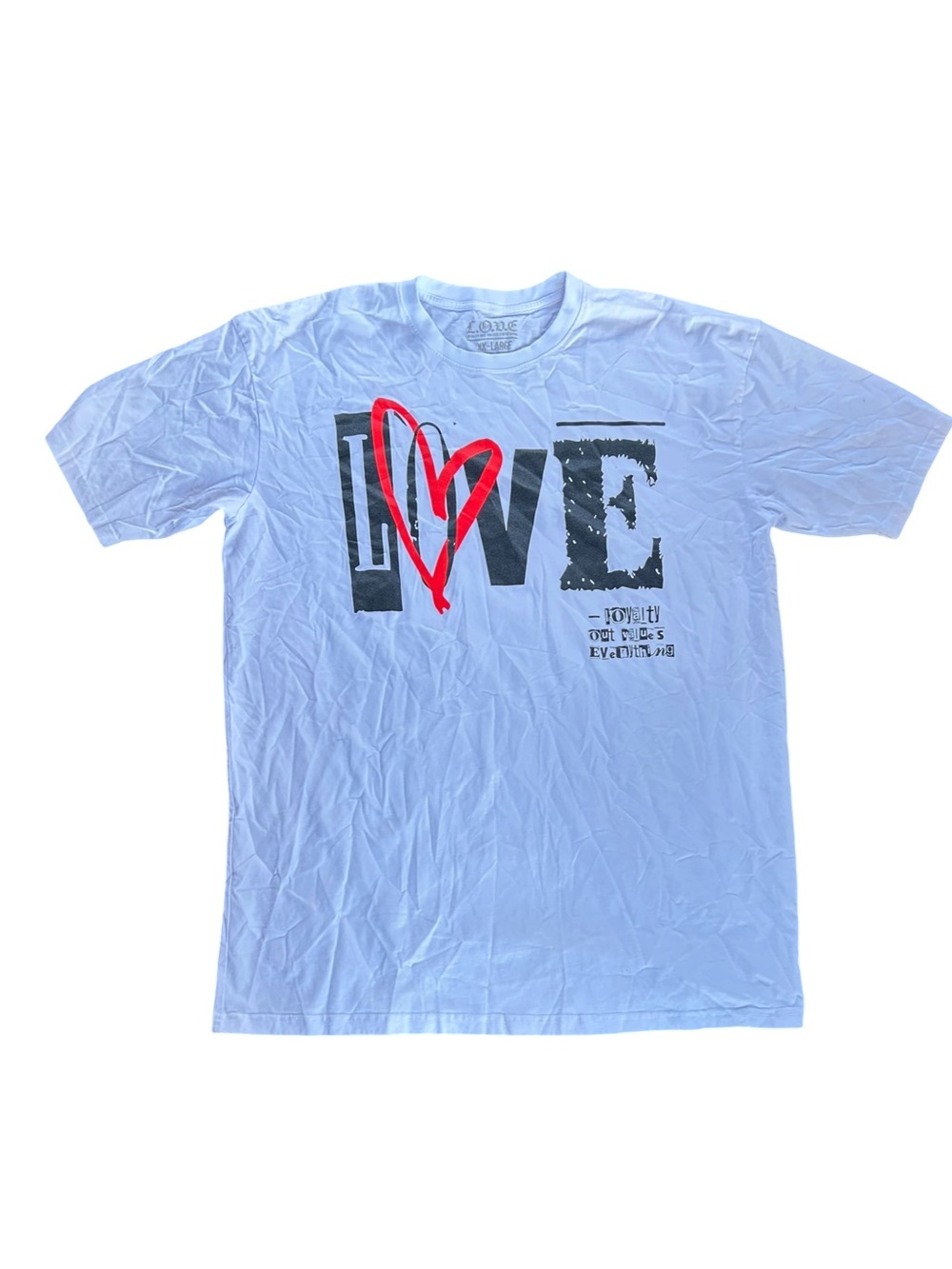 L.O.V.E. Loyalty Out Values Everything 2X Tshirt White